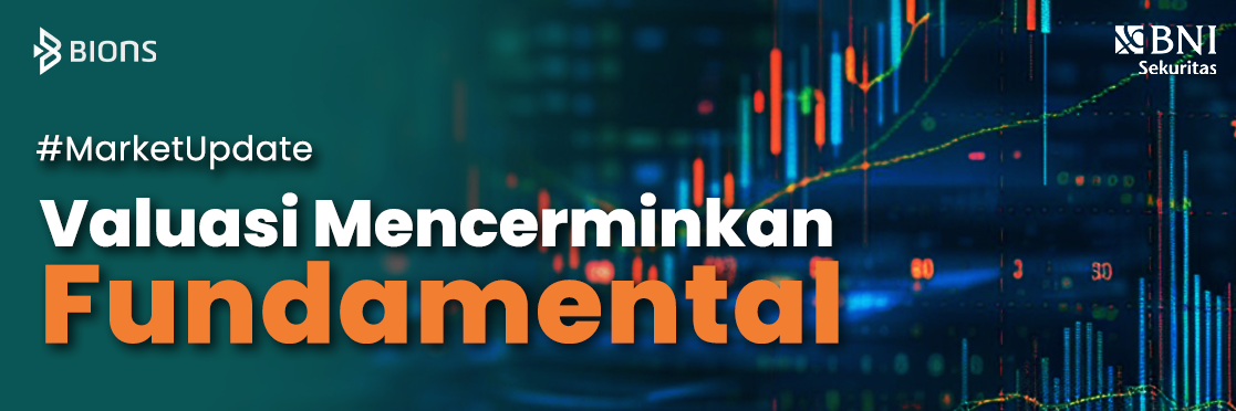 Valuasi Mencerminkan Fundamental