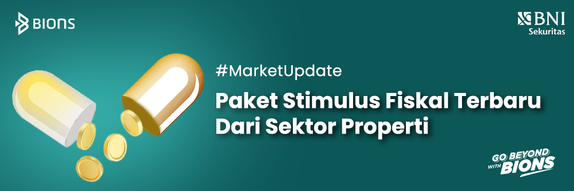 Paket Stimulus Fiskal Terbaru Dari Sektor Properti