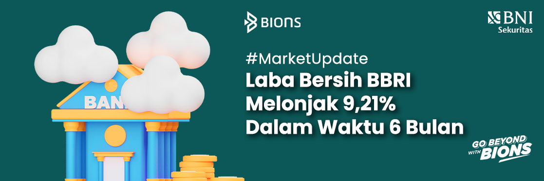 Laba Bersih BBRI Melonjak 9,21% Dalam Waktu 6 Bulan