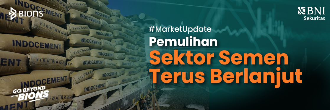 Pemulihan Sektor Semen Terus Berlanjut