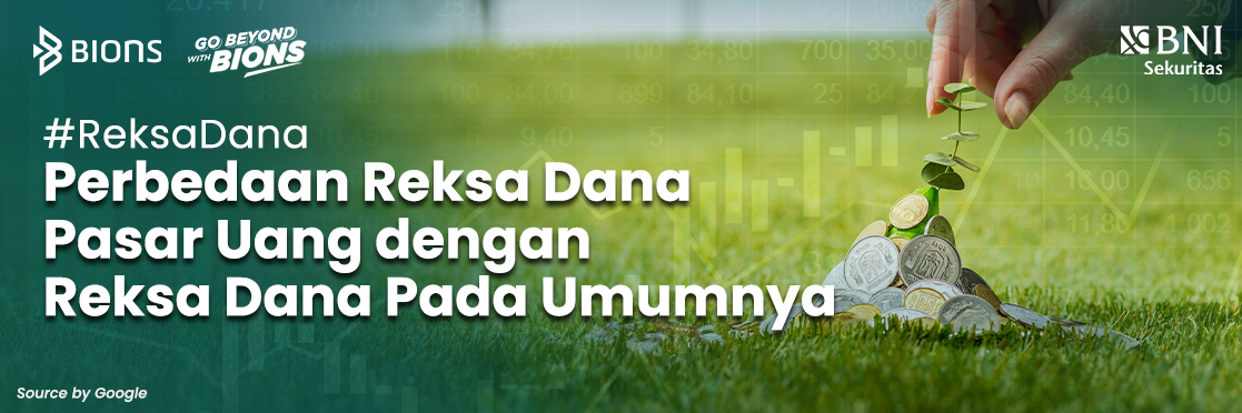 Perbedaan Reksa Dana Pasar Uang dengan Reksa Dana Pada Umumnya