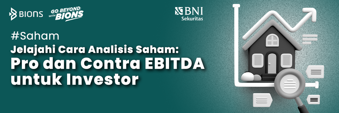 Jelajahi Cara Analisis Saham: Pro dan Contra EBITDA untuk Investor