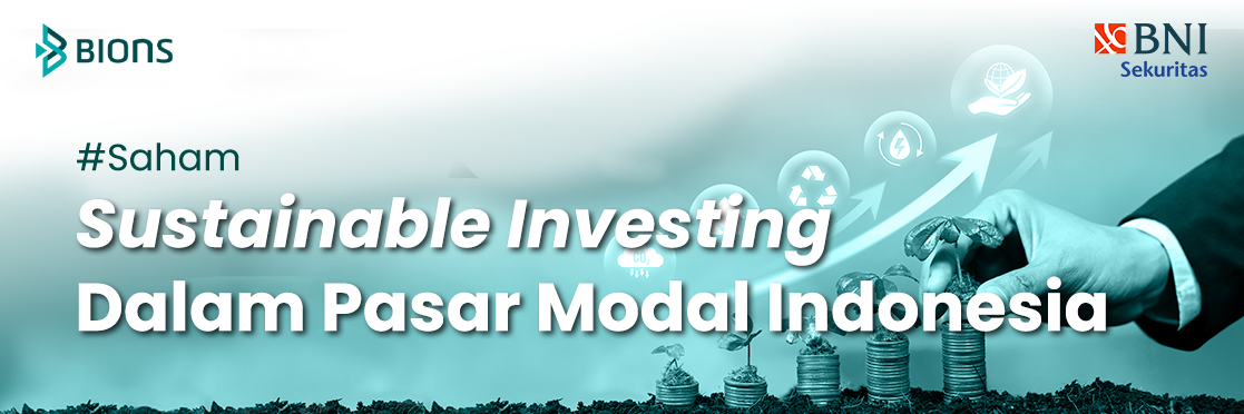 Sustainable Investing Dalam Pasar Modal Indonesia 