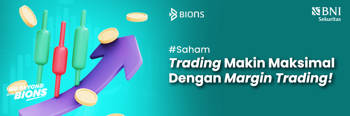 Trading Makin Maksimal Dengan Margin Trading!
