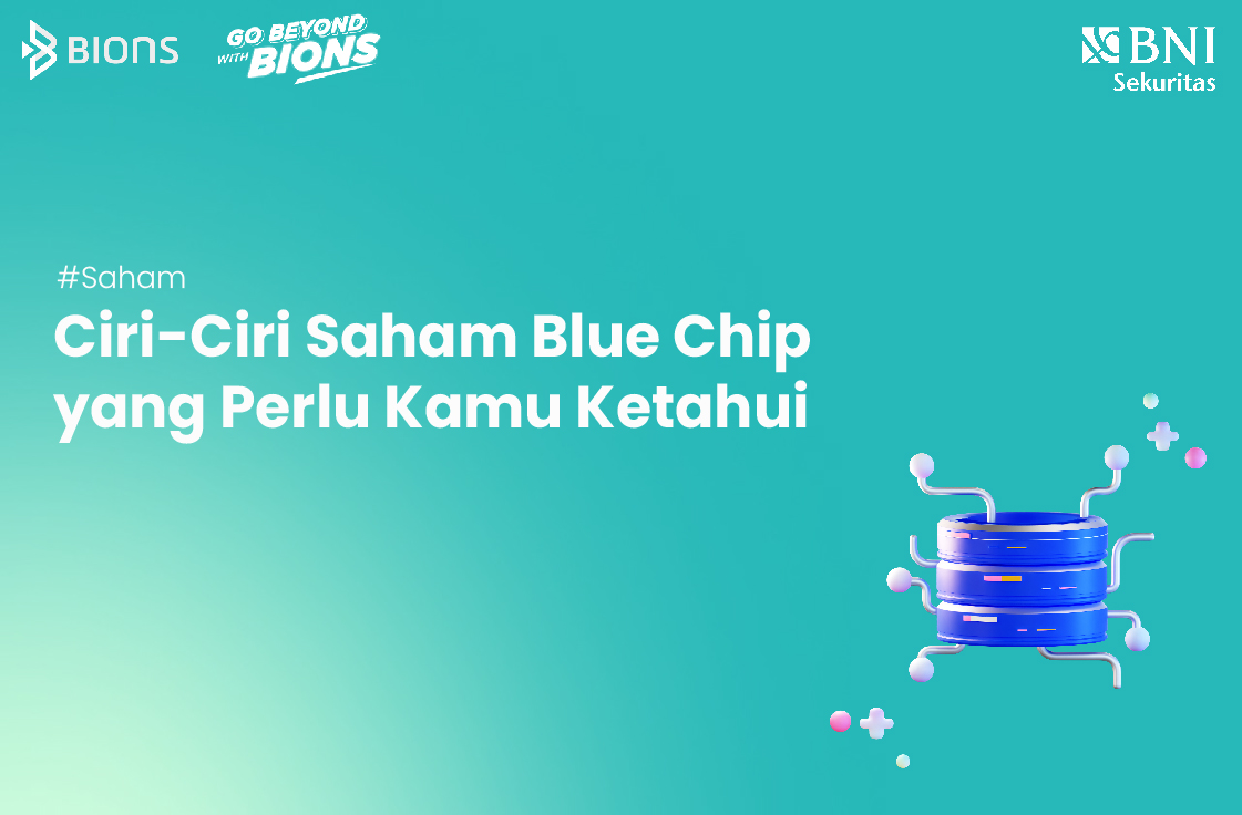 Ciri-Ciri Saham Blue Chip yang Perlu Kamu Ketahui