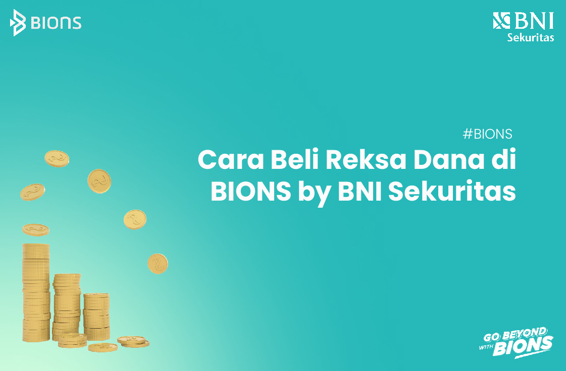 Cara Beli Reksa Dana di BIONS by BNI Sekuritas