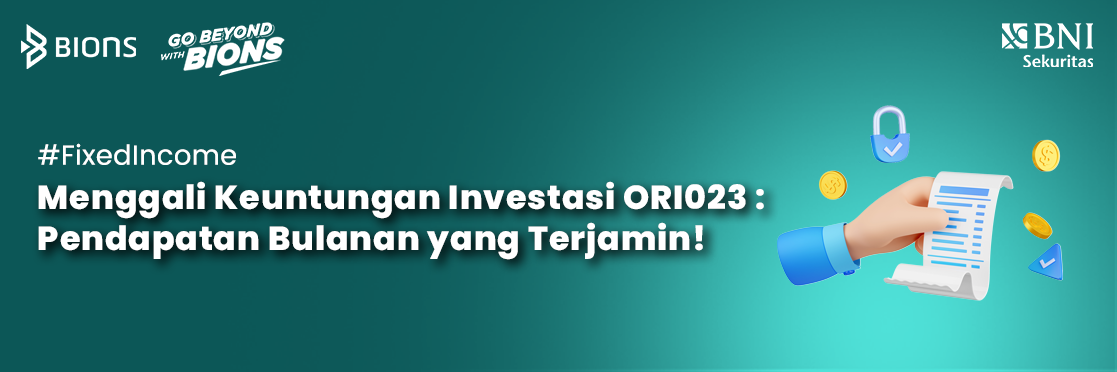 Menggali Keuntungan Investasi ORI023 : Pendapatan Bulanan yang Terjamin!