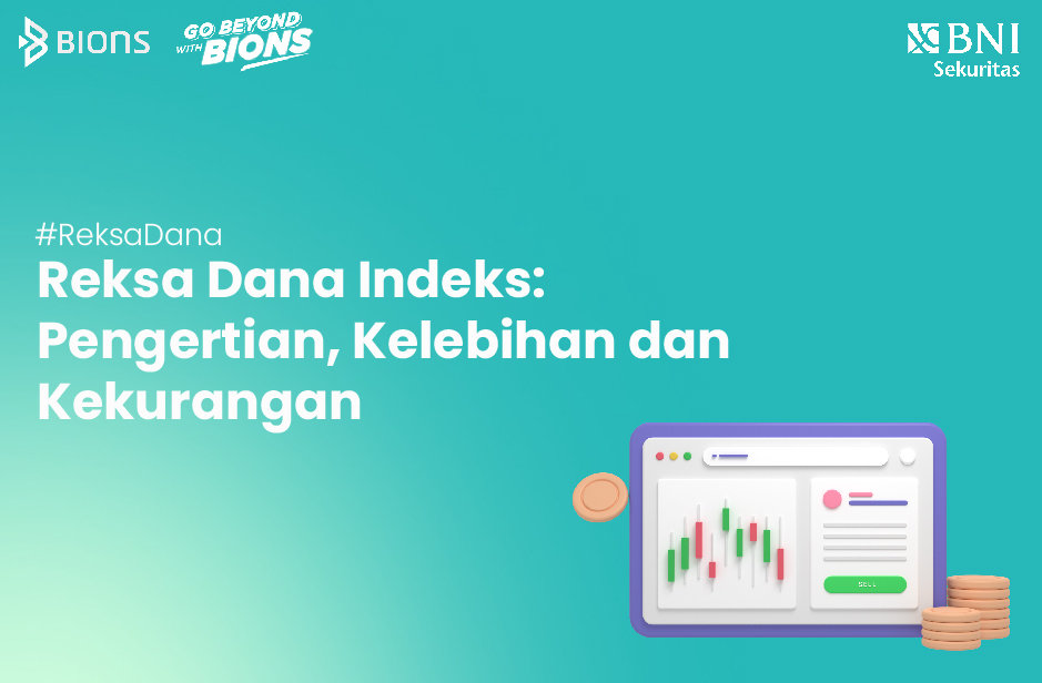 Reksa Dana Indeks: Pengertian, Kelebihan dan Kekurangan