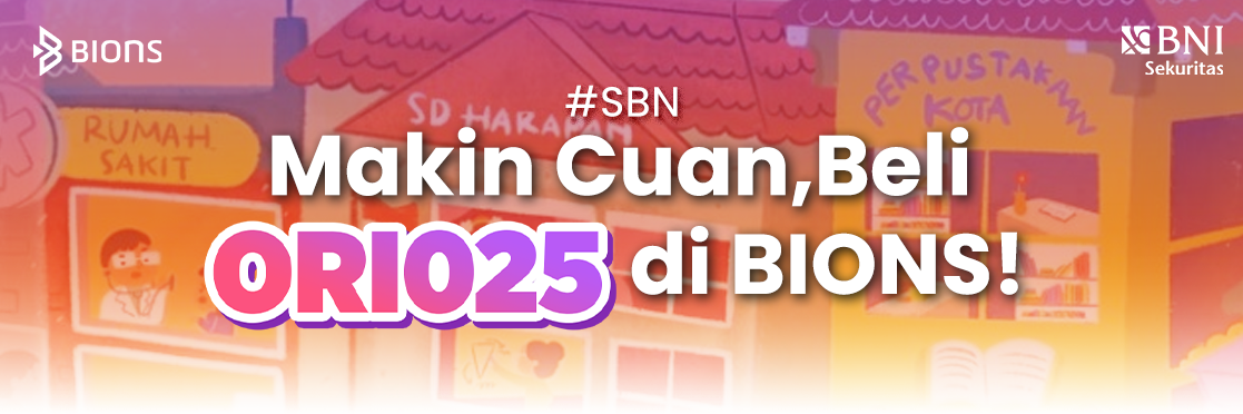 Makin Cuan, Beli ORI025 di BIONS!