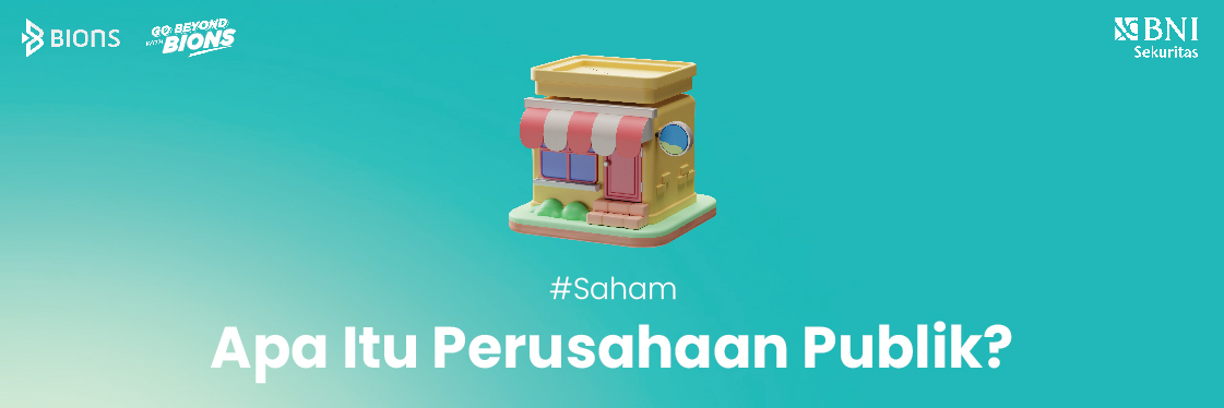 Perusahaan Publik: Definisi, Contoh dan Perbedaannya dengan Emiten