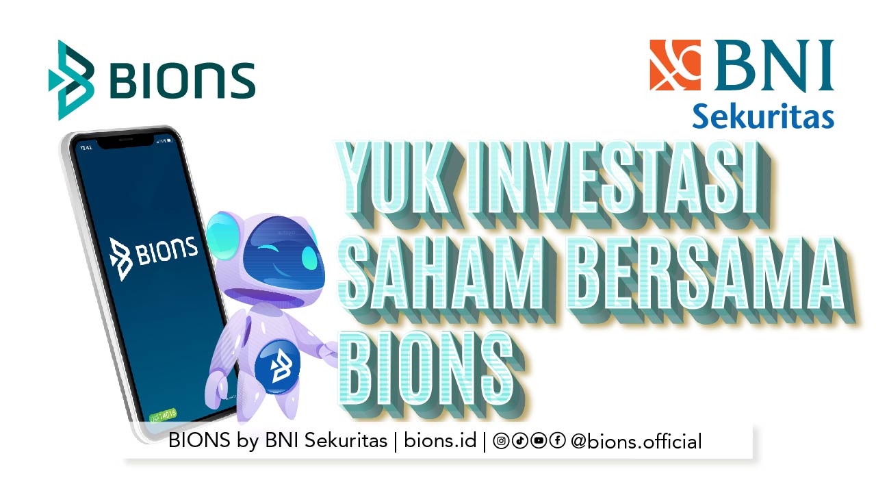 Yuk Investasi Saham Bersama BIONS | Chapter 4