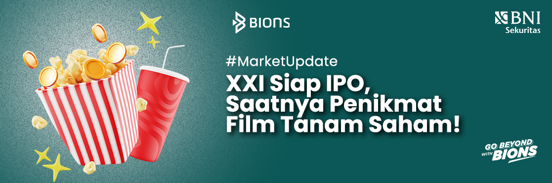 XXI Siap IPO, Saatnya Penikmat Film Tanam Saham!